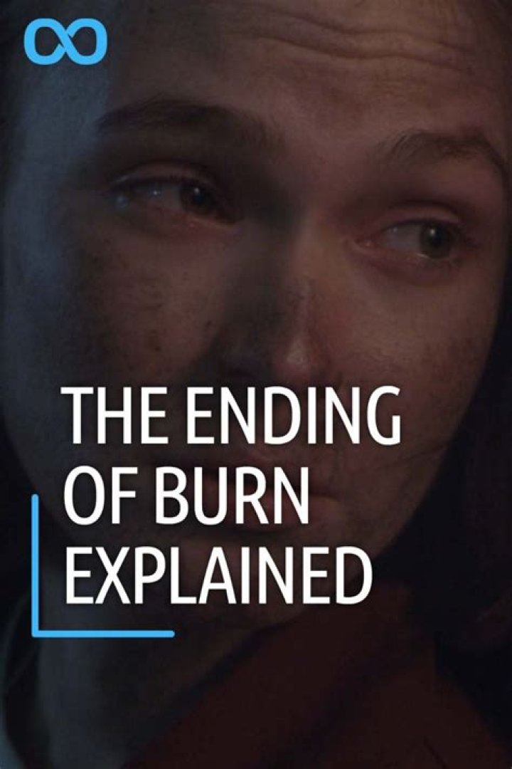 The Ending Of Burn Explained